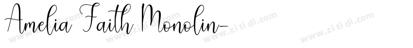 Amelia Faith Monolin字体转换